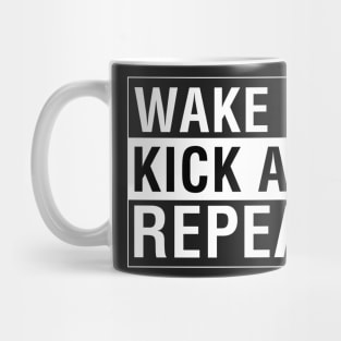 Wake Up Kick Ass Repeat Mug